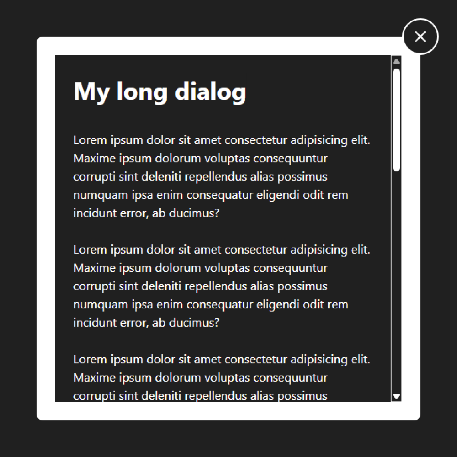 An open dialog element with white text on a black background. A very thick white border surrounds the dialog.